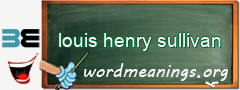 WordMeaning blackboard for louis henry sullivan